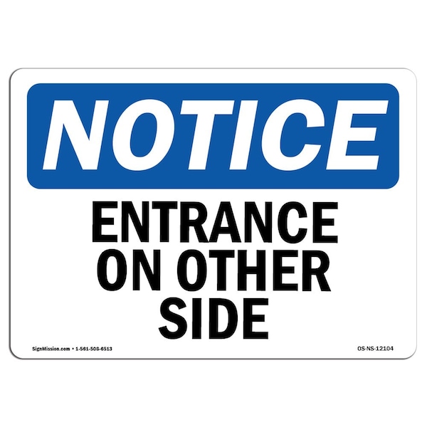Safety Sign, OSHA Notice, 3.5" Height, Entrance On Other Side Sign, Landscape, 10PK